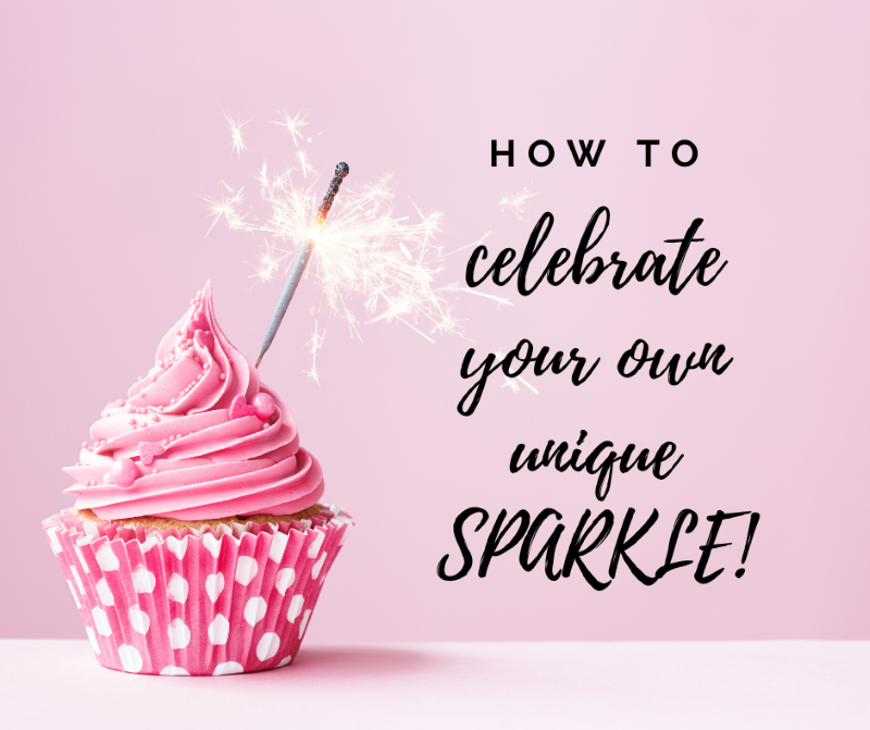 How to Celebrate Your Own Unique Sparkle!